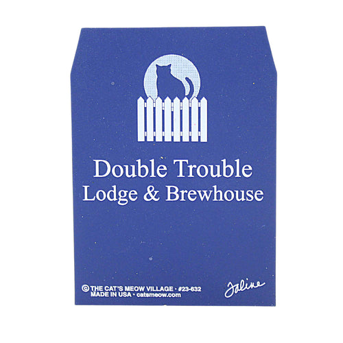 Cat's Meow Village Double Trouble Lodge & Brewhouse - - SBKGifts.com