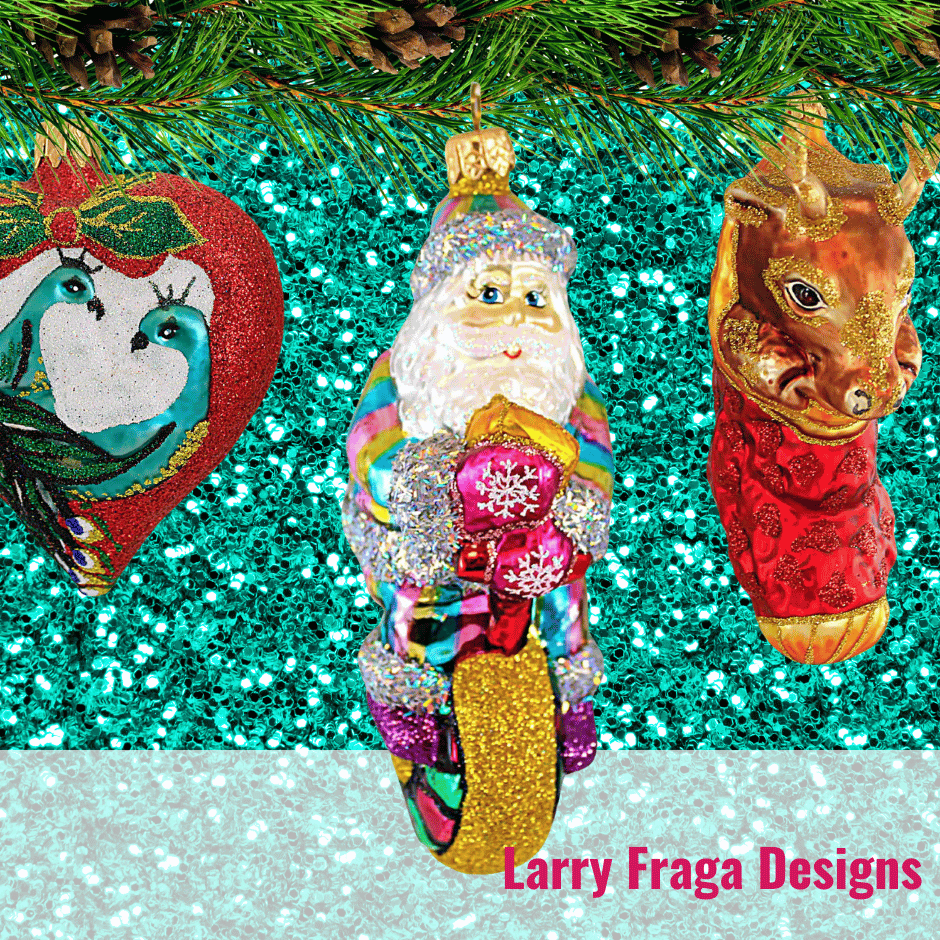 Larry Fraga Ornaments