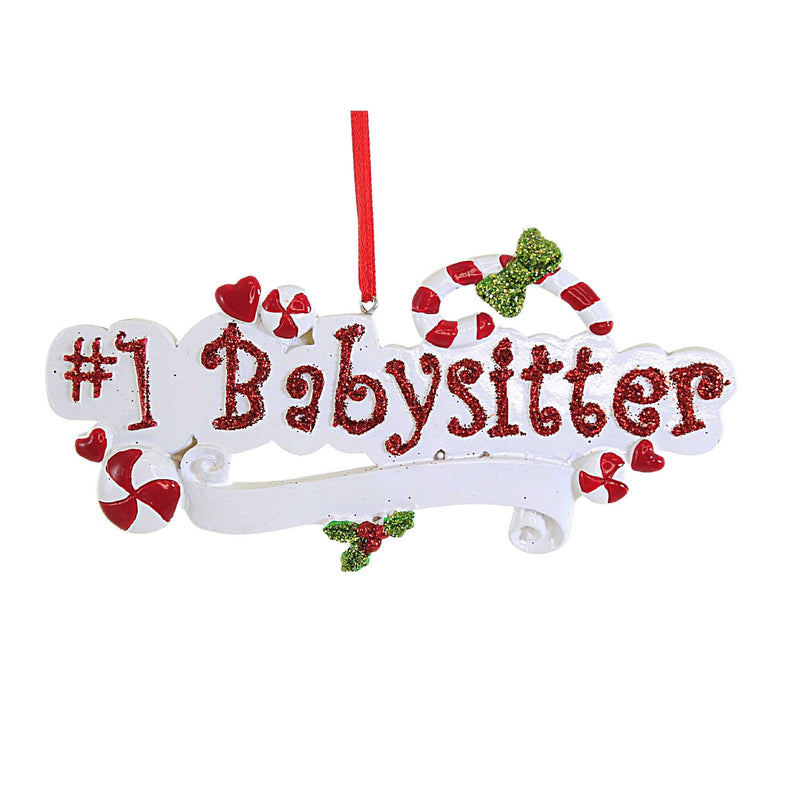 Holiday Ornament #1 Babysitter Resin Personalized Care Taker Giver Or741