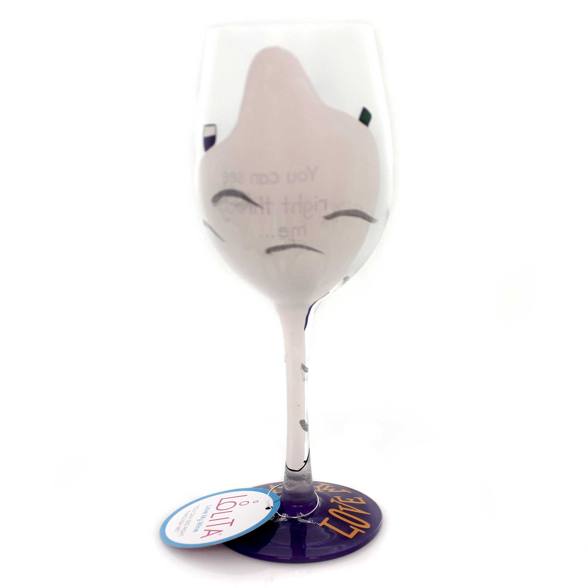 Tabletop You Can See Right Through Me Lolita Wine Glass - - SBKGifts.com