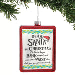 Holiday Ornaments Dear Santa Larger Bank Account - - SBKGifts.com
