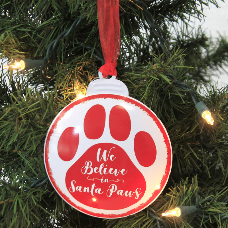 Holiday Ornament We Believe In Santa Paws - - SBKGifts.com