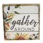 Fall Gather Round Block Sign Wood Summer Fall Sunflower Farmhouse Pet1682