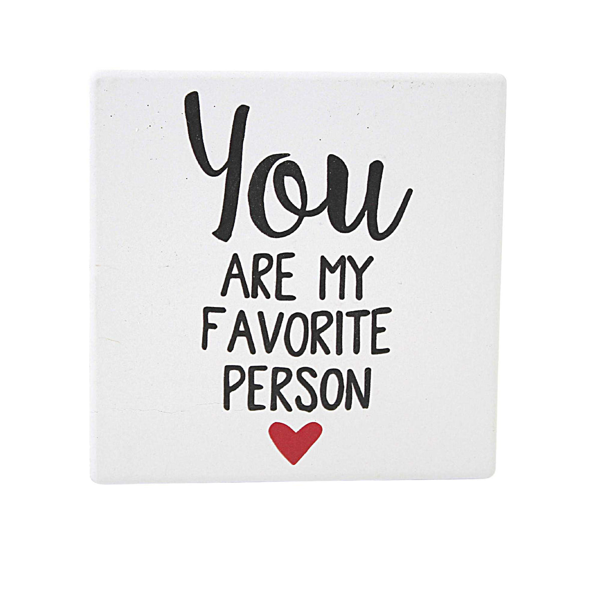 (59066) My Favorite Person Coaster