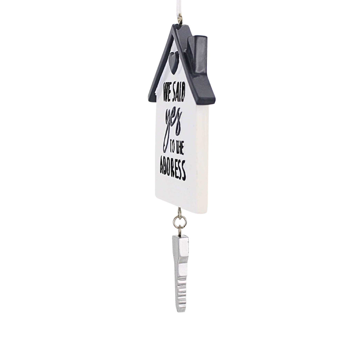 Polarx We Said Yes To The Address W/Dangling Key - - SBKGifts.com