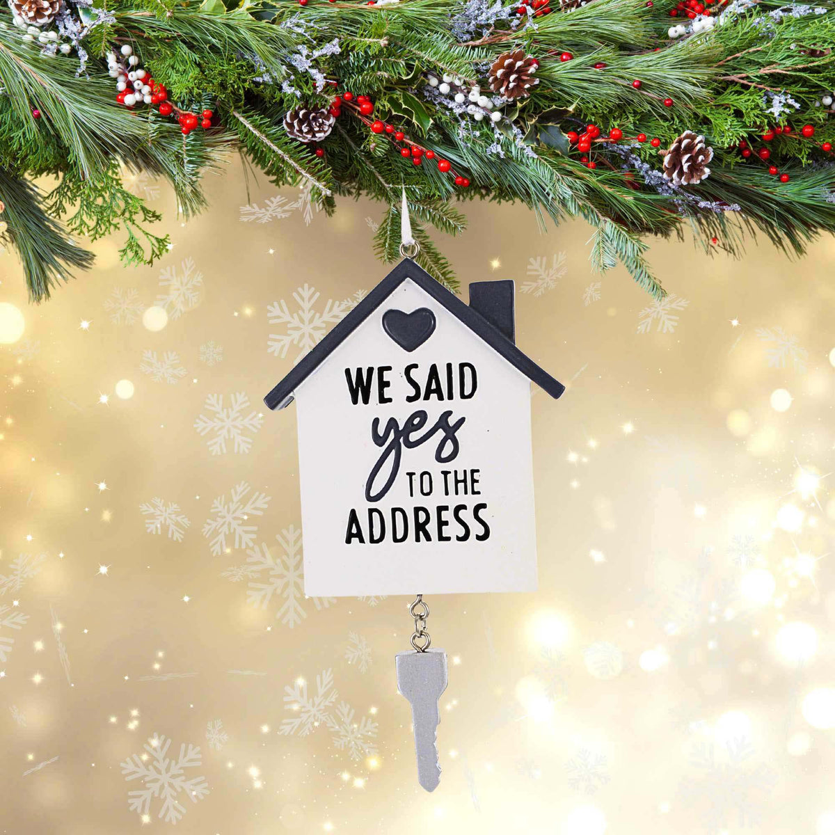 Polarx We Said Yes To The Address W/Dangling Key - - SBKGifts.com