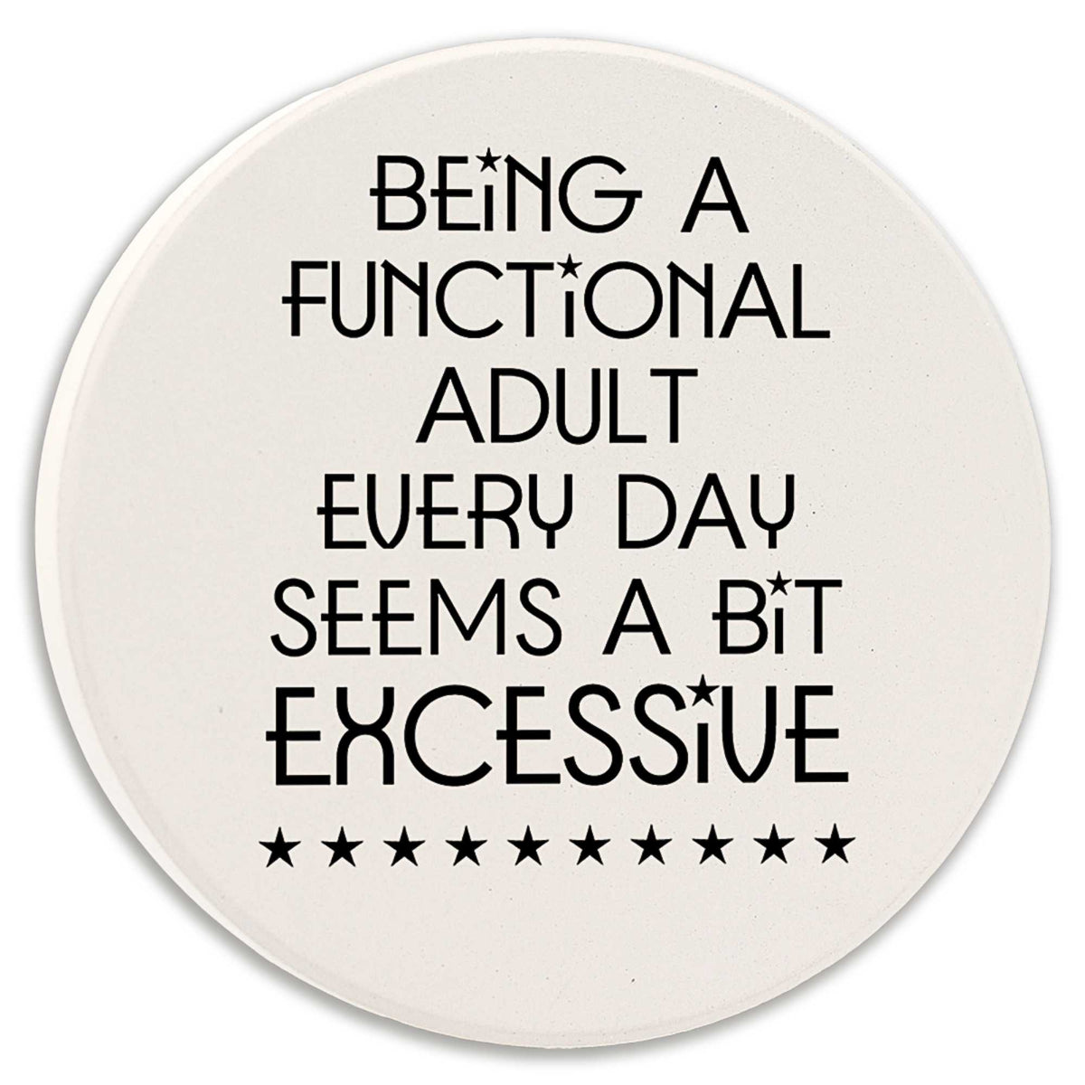 Tipsy Coasters Being A Functional Adult Every Day - - SBKGifts.com