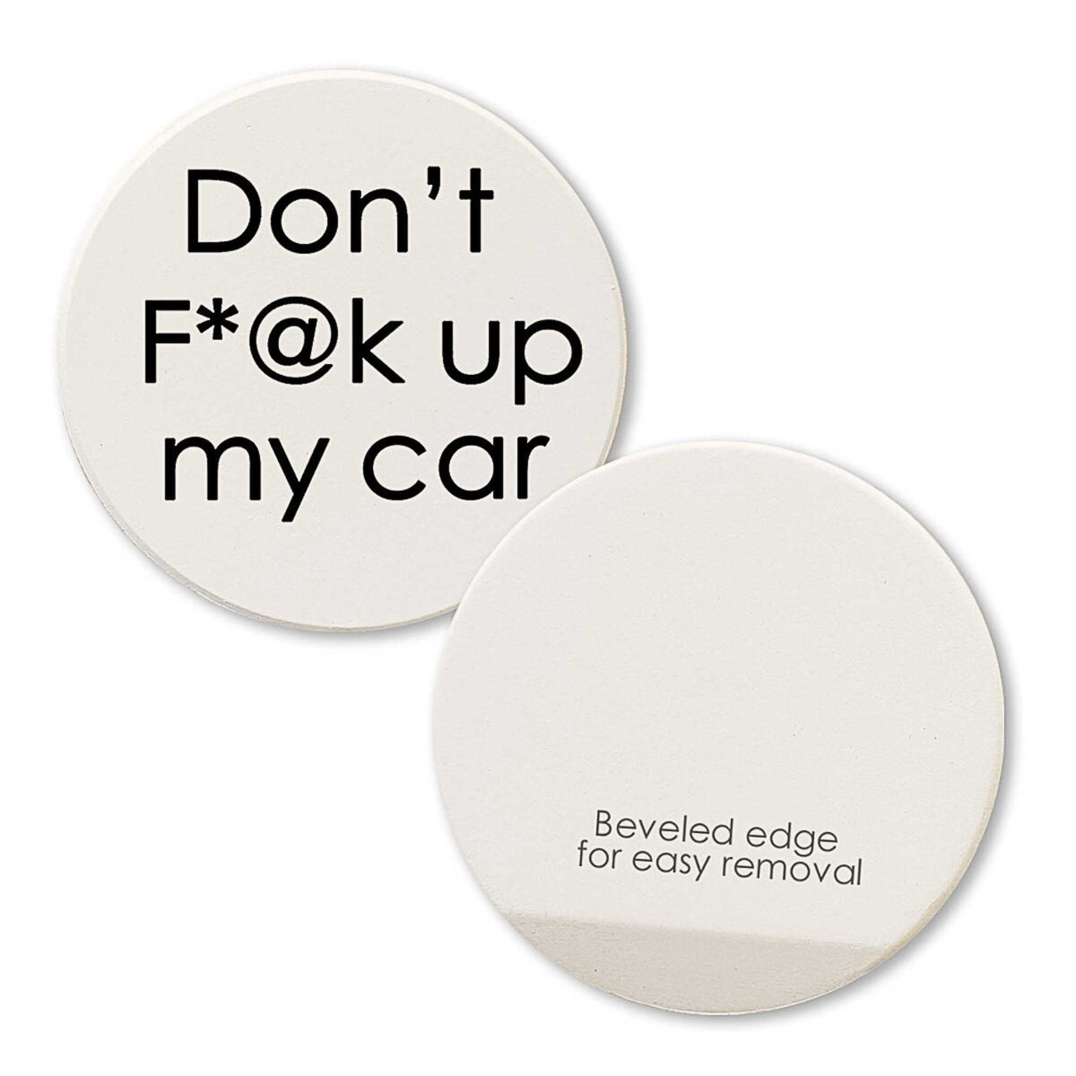 Tipsy Coasters Don't F*@K Up My Car - - SBKGifts.com