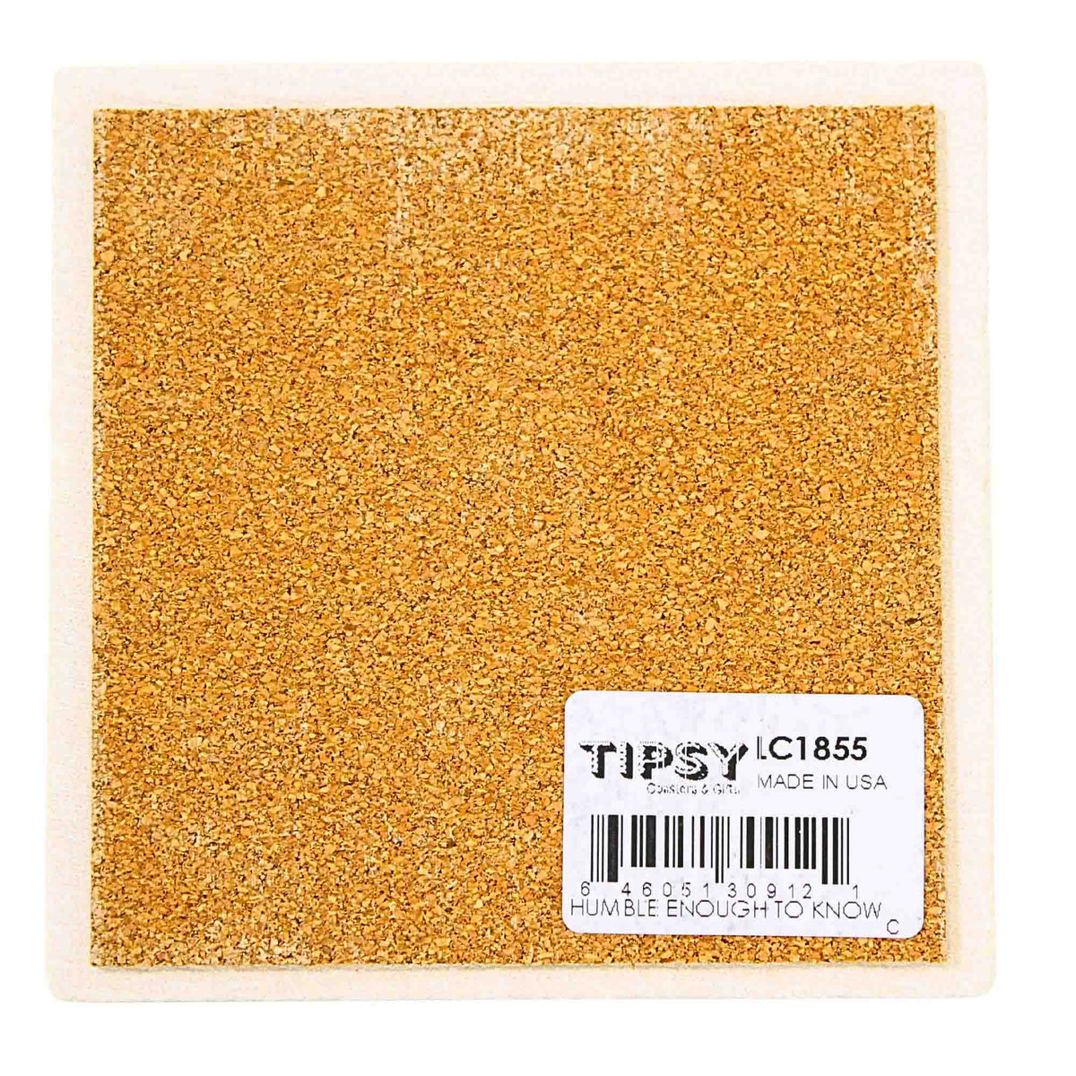 Tipsy Coasters Humble Enough To Know I'm Replaceable Coaster - - SBKGifts.com