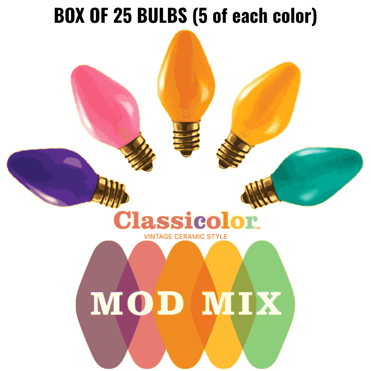 (65203) Pre-Order C7 Classicolor Mod Mix 25 Ct Led Bulbs